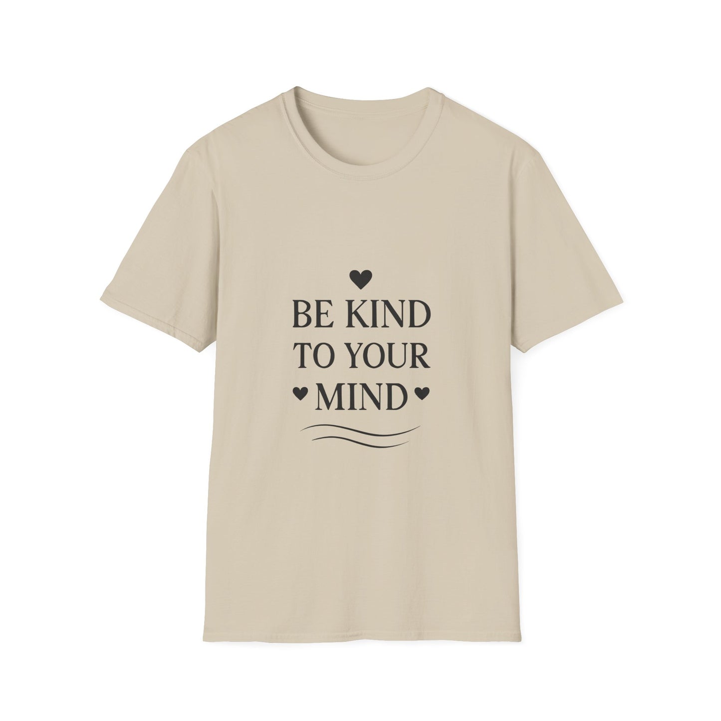 Be Kind To Your Mind | Mental Health Tee