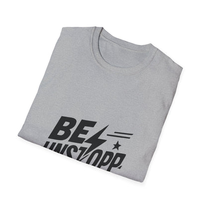Be Unstoppable | Resilience Tee