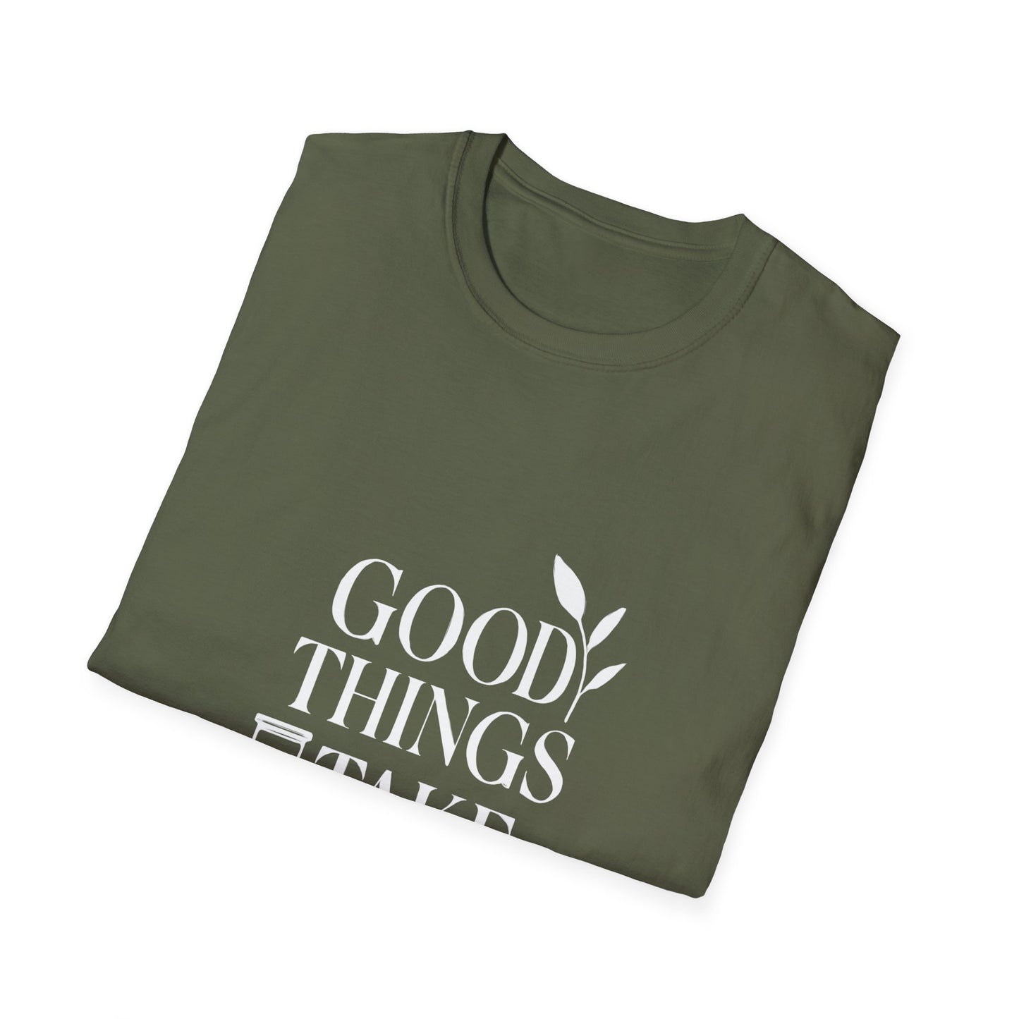 Good Things Take Time | Minimalist Mindset Tee