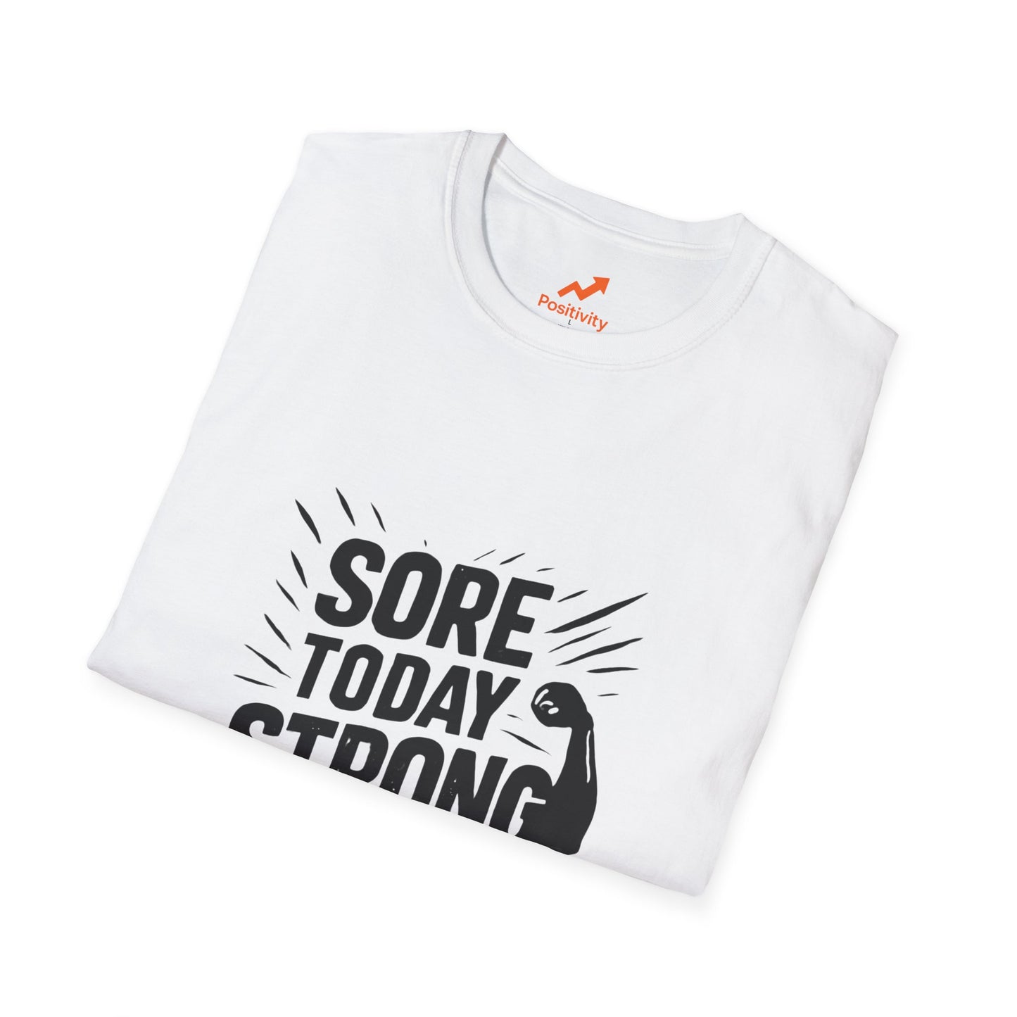 Sore Today Strong Tomorrow | Gym Recovery Tee
