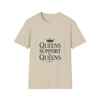 Queens Support Queens | Women Empowerment Tee