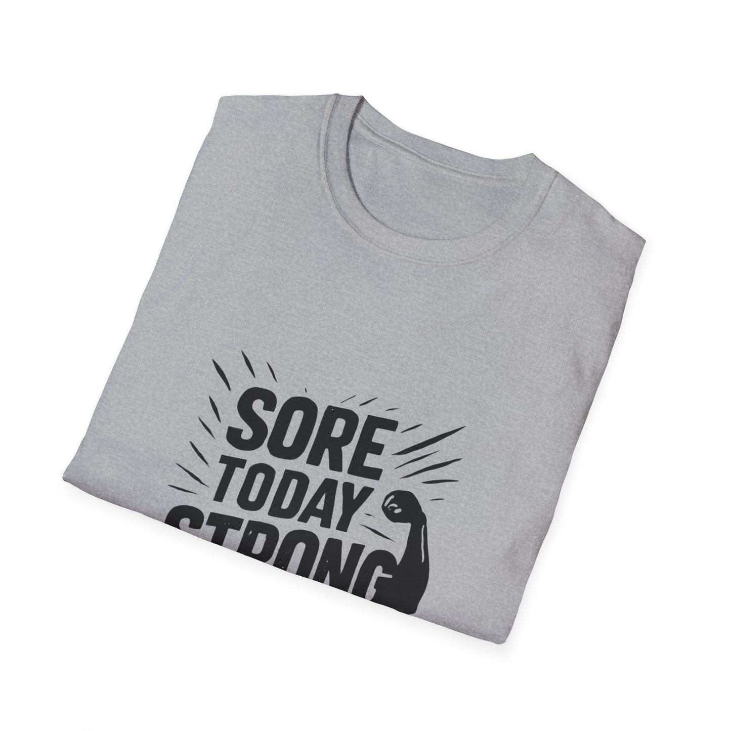 Sore Today Strong Tomorrow | Gym Recovery Tee