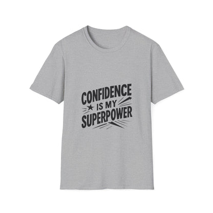 Confidence Is My Superpower | Confidence Tee