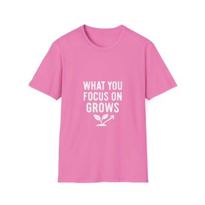 What You Focus On Grows | Growth Mindset Tee