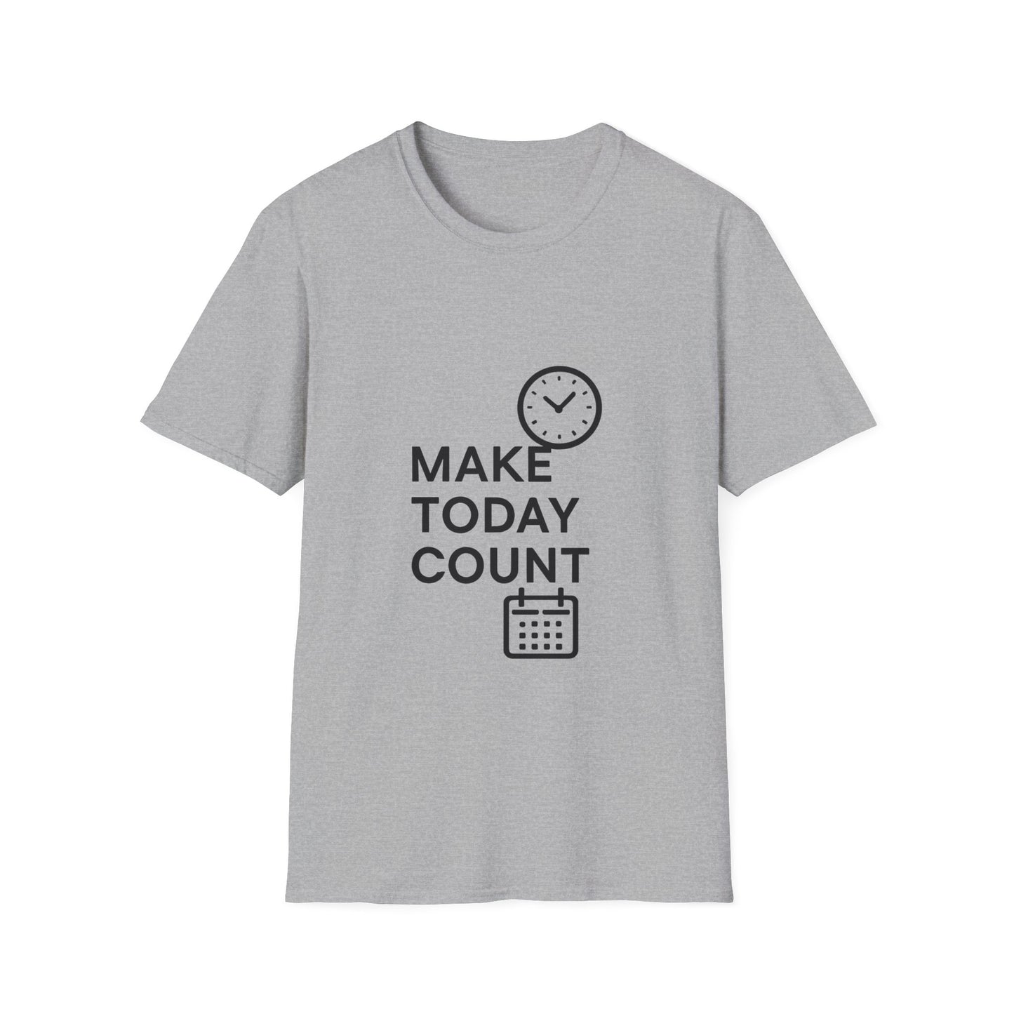 Make Today Count | Success Mindset Tee