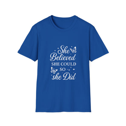 She Believed She Could So She Did Motivational T‑Shirt – Inspirational Quote Graphic Tee