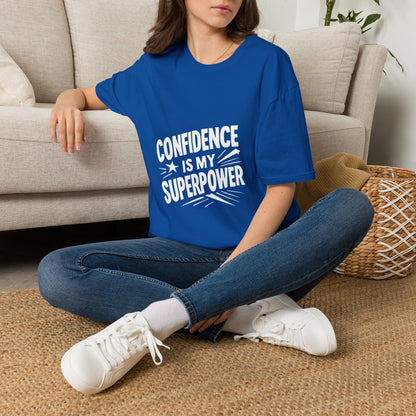 Confidence Is My Superpower | Confidence Tee