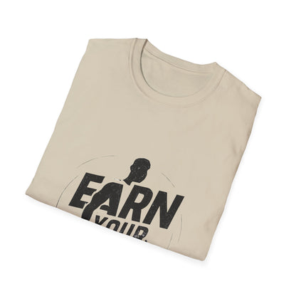Earn Your Body | Gym Motivation Tee