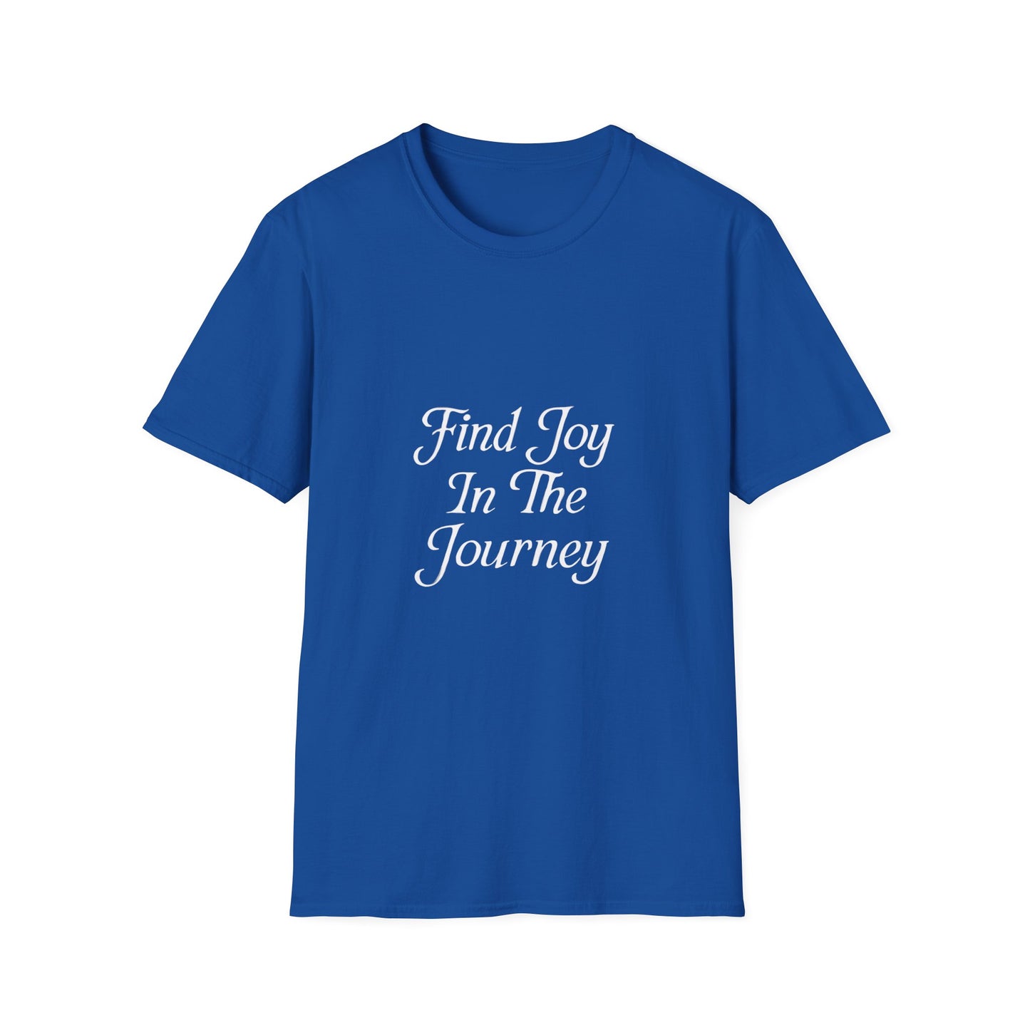 Find Joy In The Journey | Self Growth Tee