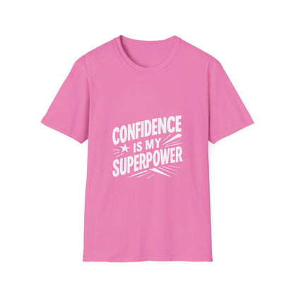 Confidence Is My Superpower | Confidence Tee