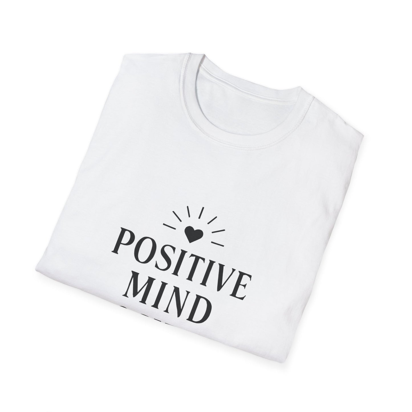 Positive Mind Positive Life | Positive Mindset Tee