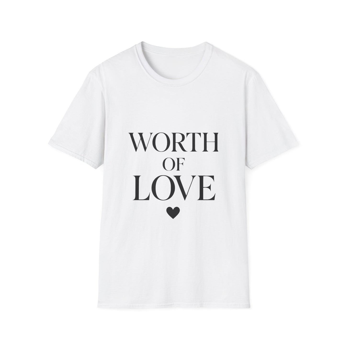 Worthy Of Love self love t-shirt by Positivity Prints