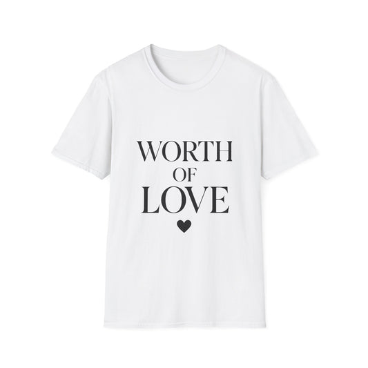 Worthy Of Love self love t-shirt by Positivity Prints
