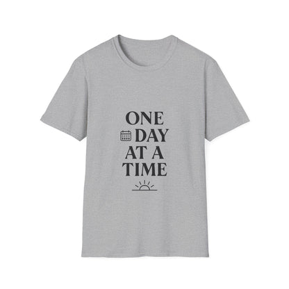 One Day At A Time | Positive Mindset Tee