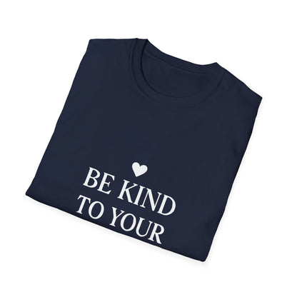 Be Kind To Your Mind | Mental Health Tee