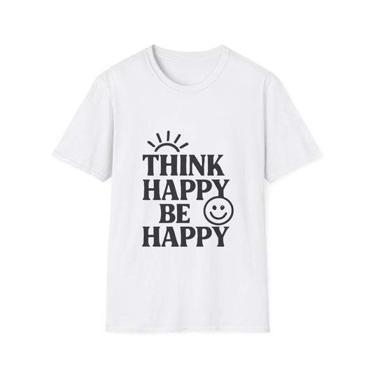 Think Happy Be Happy | Positive Mindset Tee