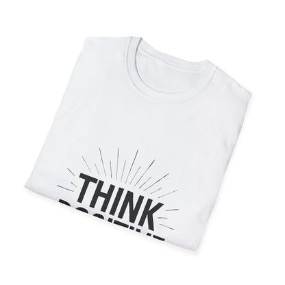 Think Positive | Positive Mindset Tee