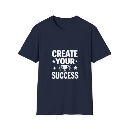 Create Your Success | Success Mindset Tee