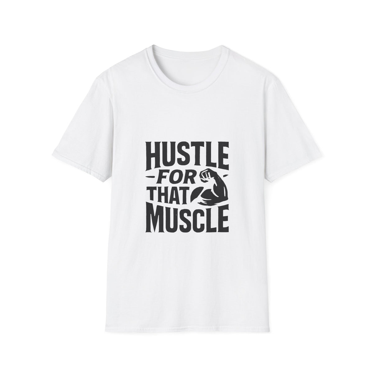 Hustle For That Muscle | Gym Motivation Graphic Tee