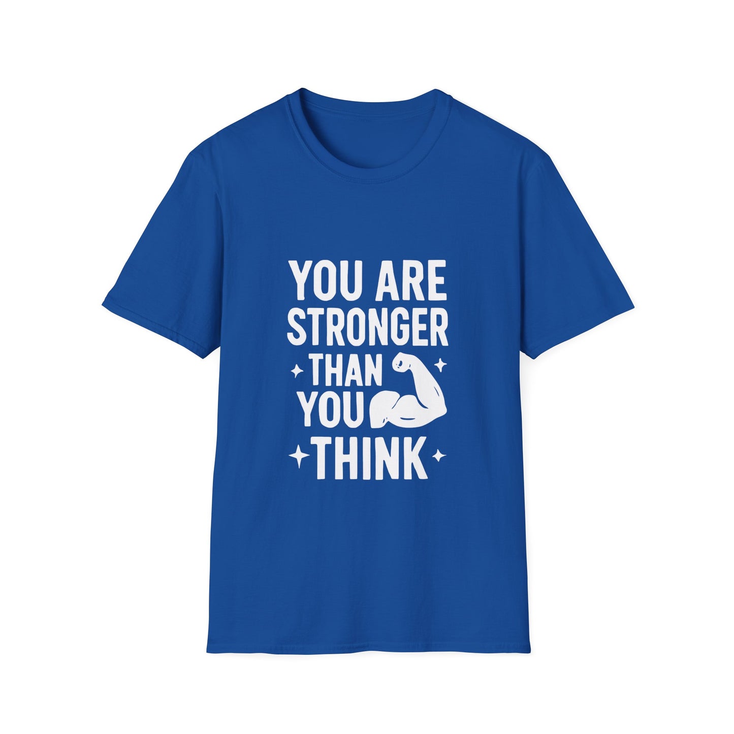 You Are Stronger Than You Think | Mental Health Tee