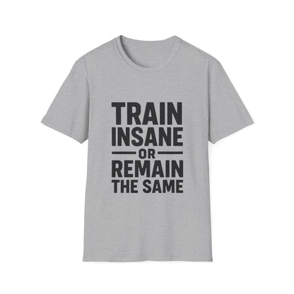 Train Insane | Gym Motivation Tee