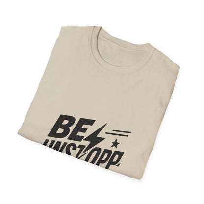 Be Unstoppable | Resilience Tee