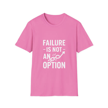 Failure Is Not An Option | Motivation Tee