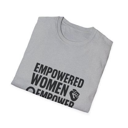 Empowered Women Empower Women | Empowerment Tee