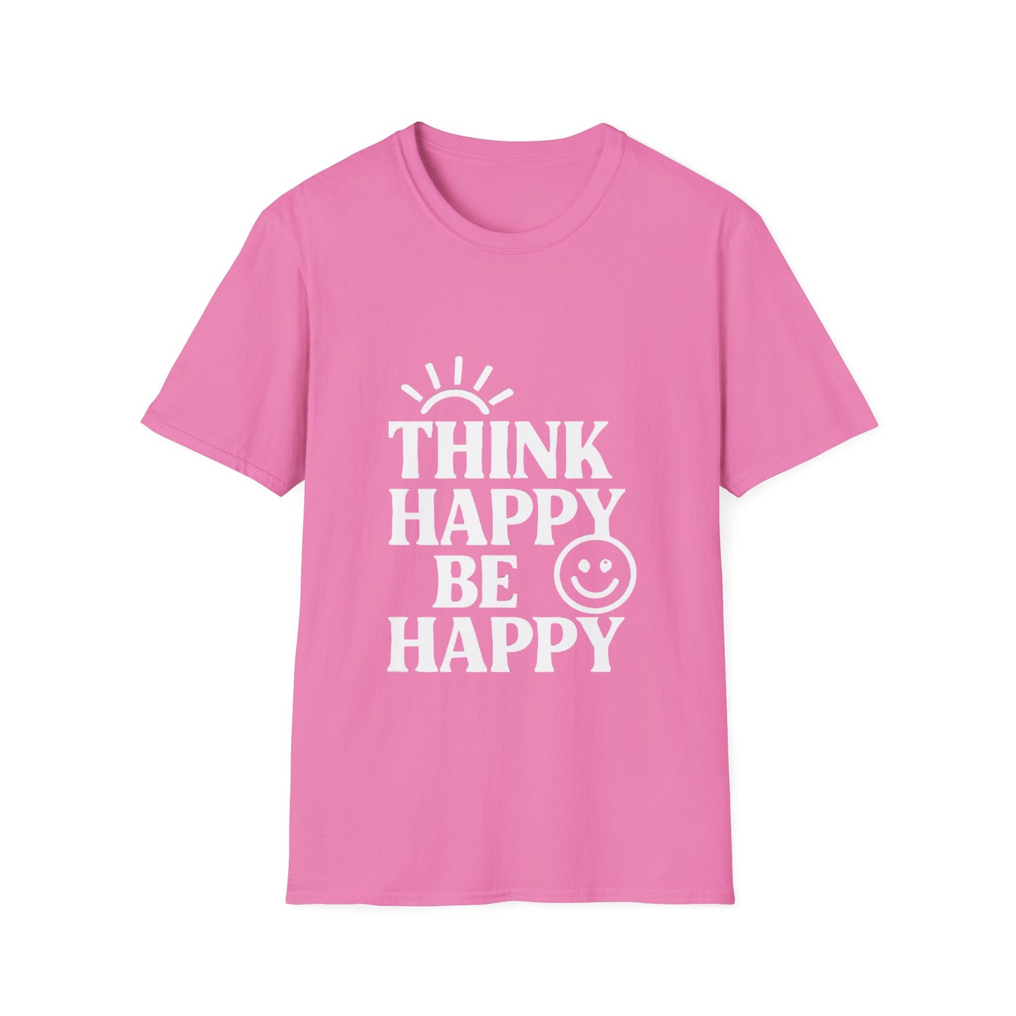 Think Happy Be Happy | Positive Mindset Tee