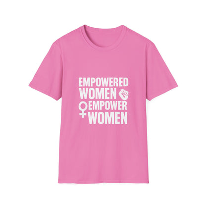 Empowered Women Empower Women | Empowerment Tee