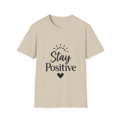 Stay Positive | Positive Mindset Tee