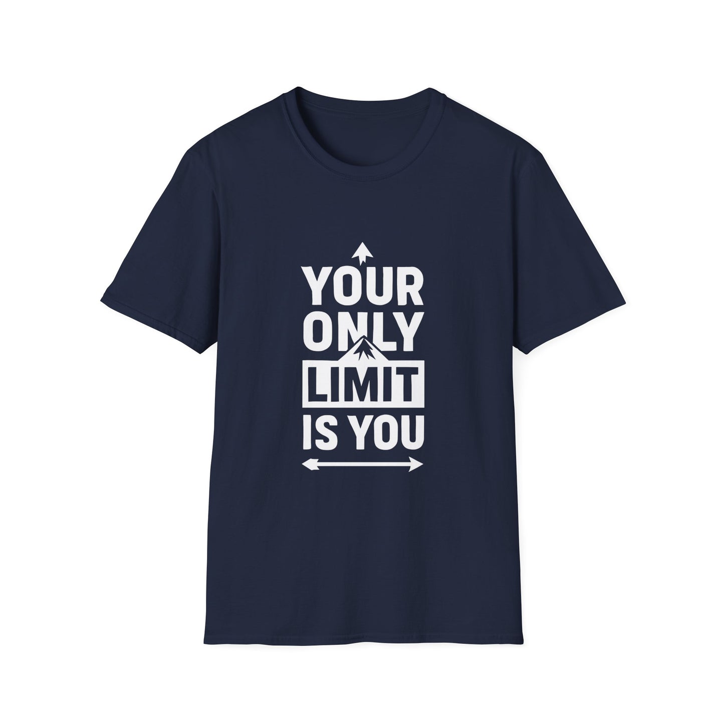 Your Only Limit Is You | Confidence Mindset Tee