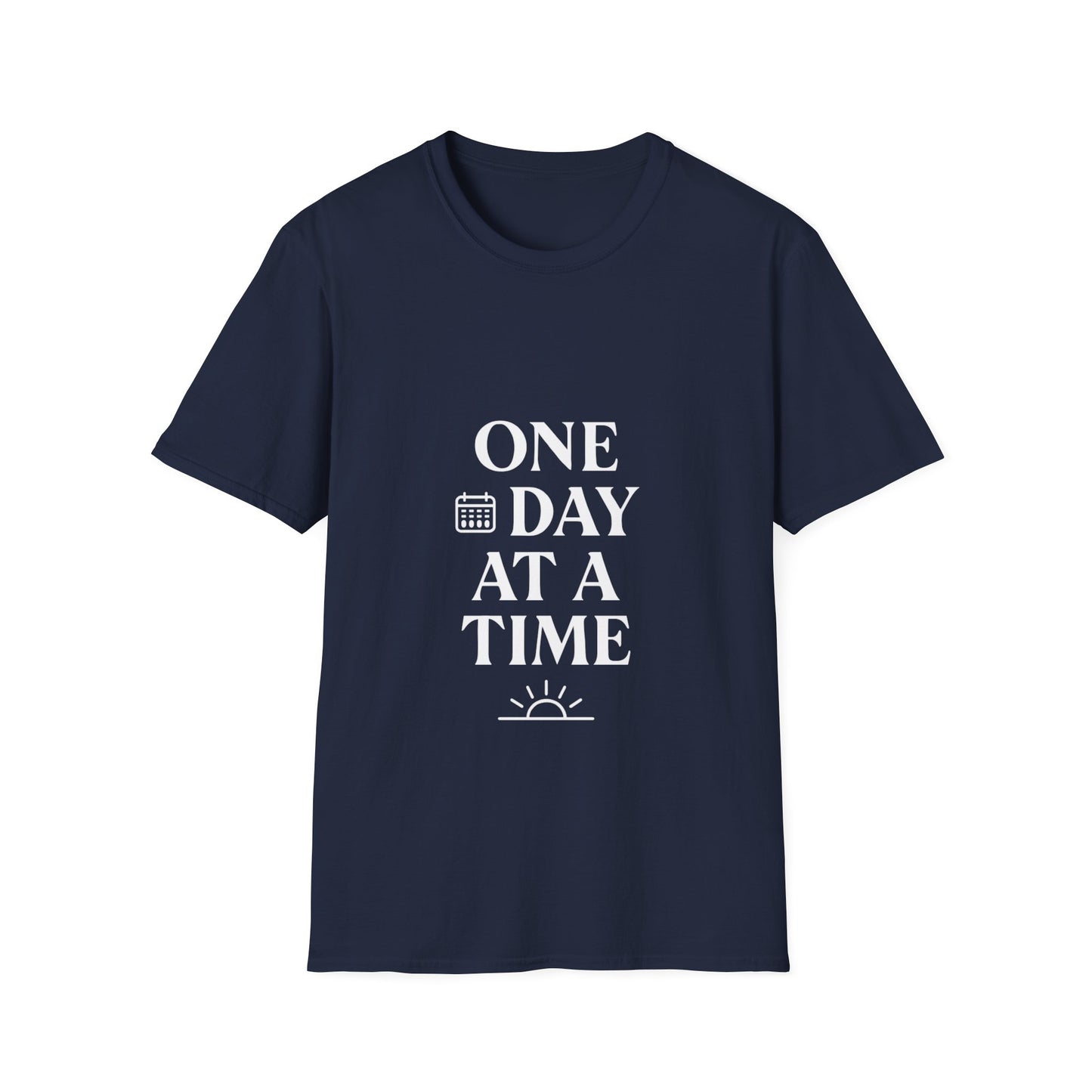 One Day At A Time | Positive Mindset Tee