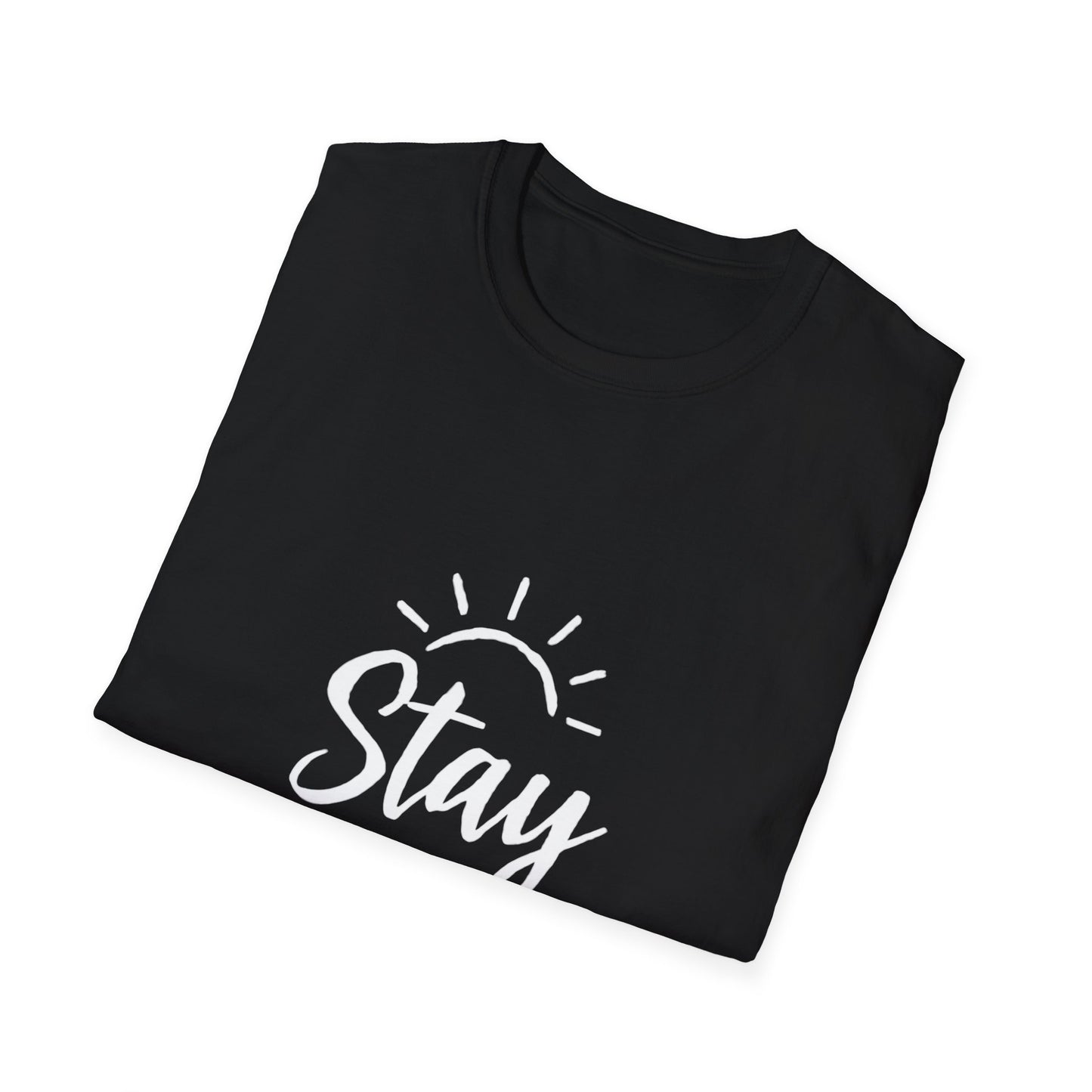Stay Positive | Positive Mindset Tee