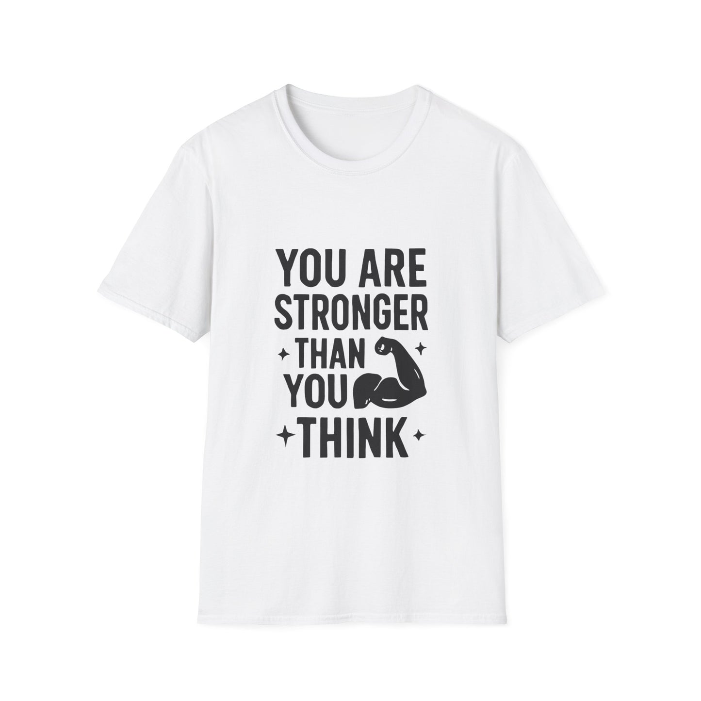 You Are Stronger Than You Think | Mental Health Tee