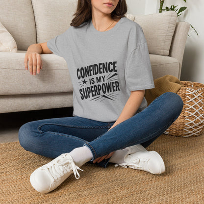 Confidence Is My Superpower | Confidence Tee