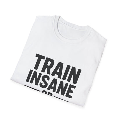 Train Insane | Gym Motivation Tee