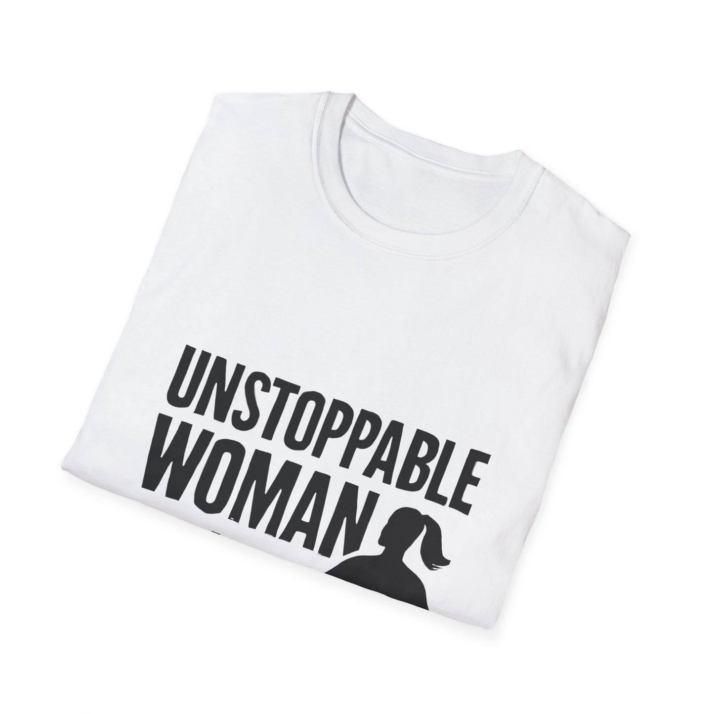 Unstoppable Woman | Women Empowerment Tee