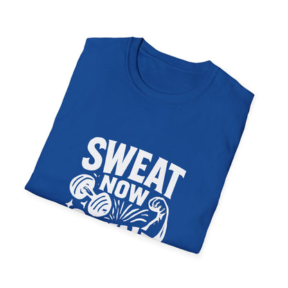 Sweat Now Shine Later | Gym Motivation Tee