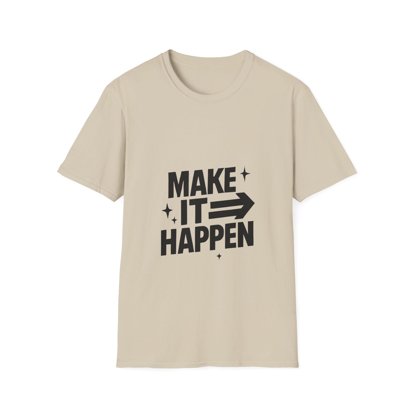 Make It Happen | Motivation Tee