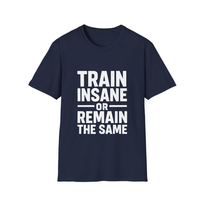 Train Insane | Gym Motivation Tee
