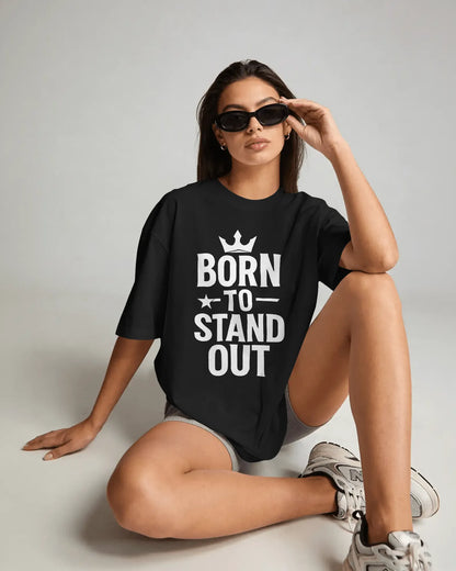 Born To Standout Black