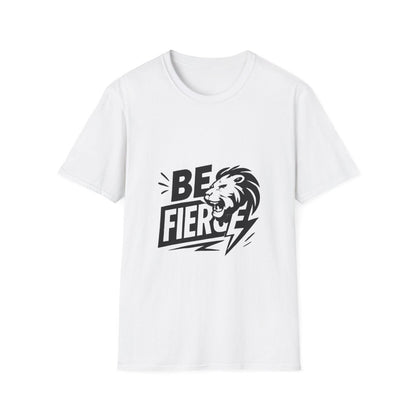Be Fierce | Confidence Tee - Positivity Prints