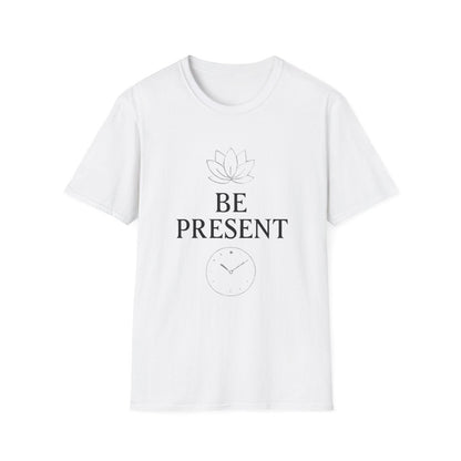 Be Mindful Tee | Stay Present Shirt - Positivity Prints