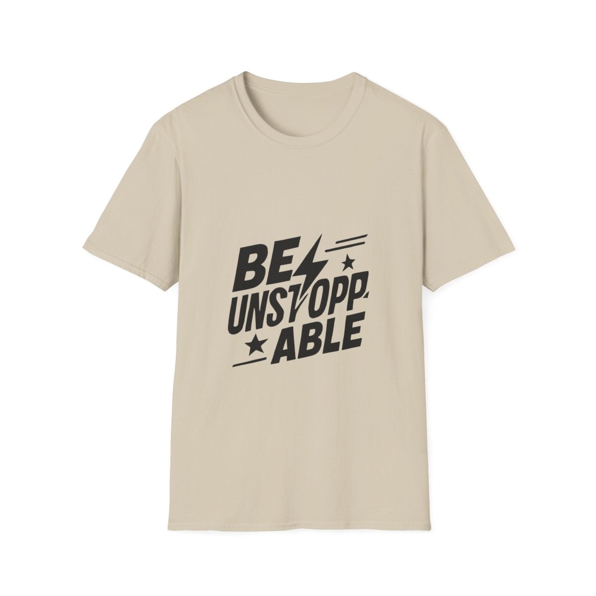 Be Unstoppable | Resilience Tee - Positivity Prints