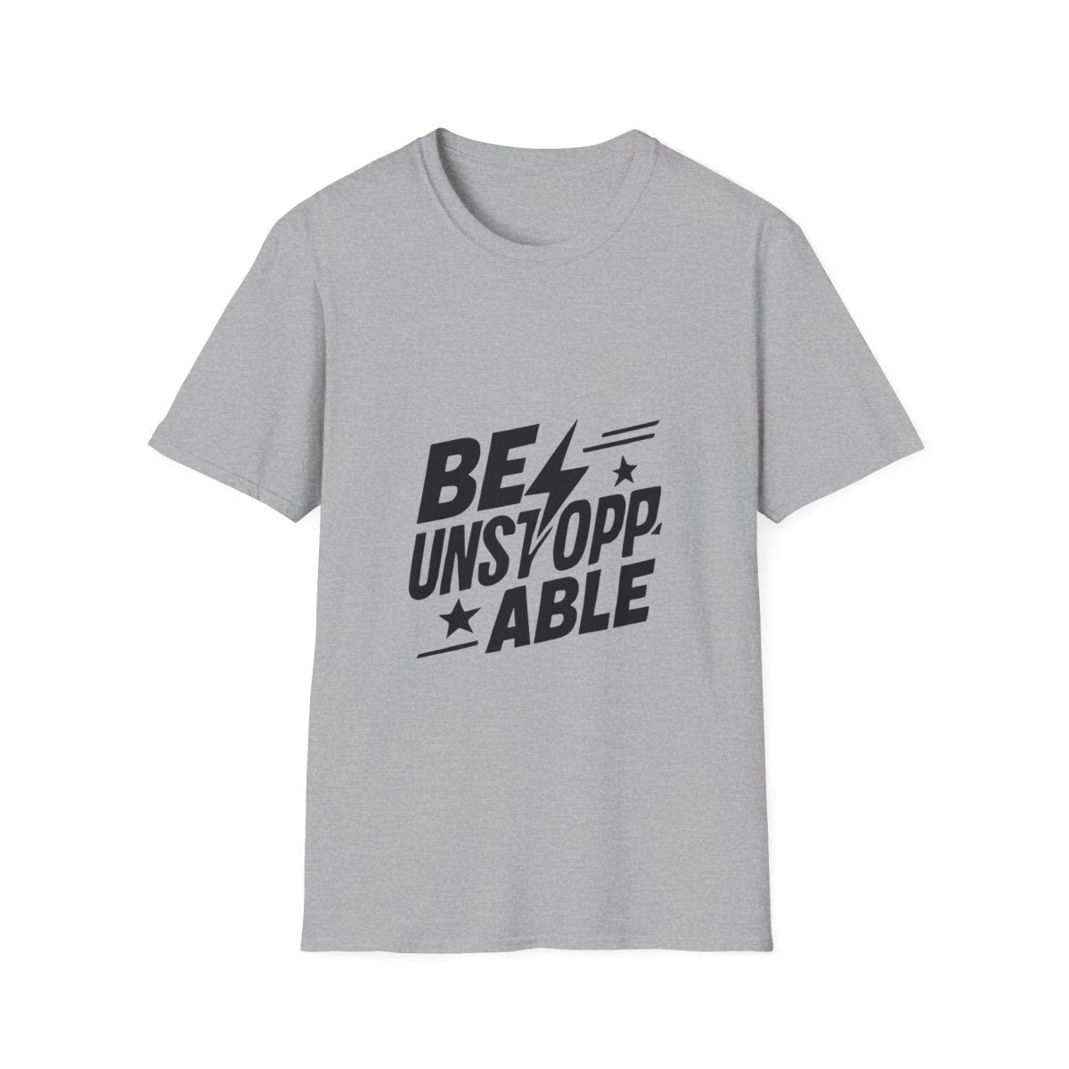 Be Unstoppable | Resilience Tee - Positivity Prints
