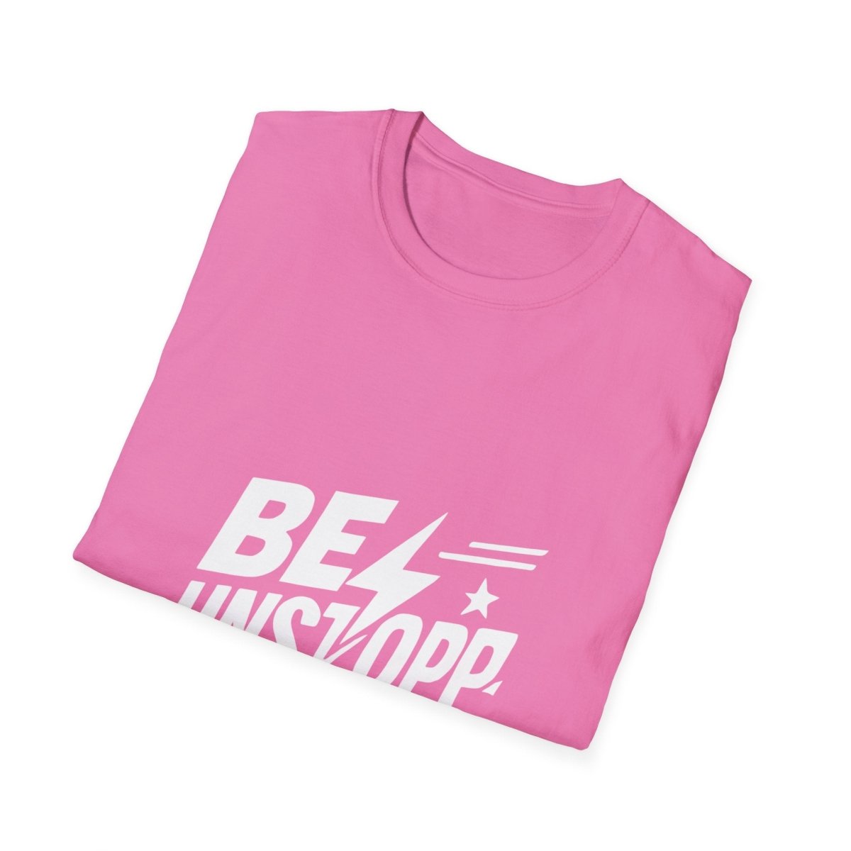 Be Unstoppable | Resilience Tee - Positivity Prints