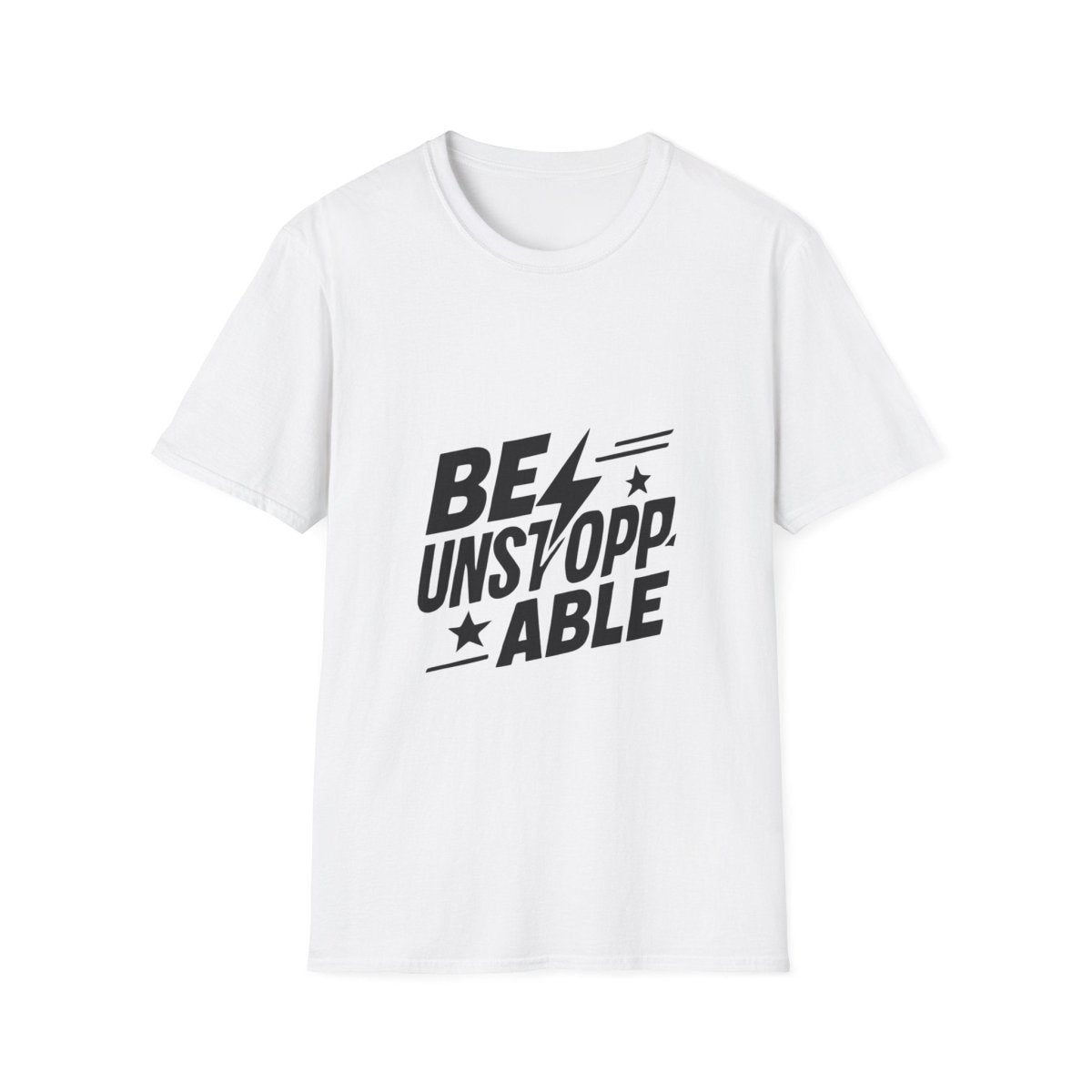 Be Unstoppable | Resilience Tee - Positivity Prints