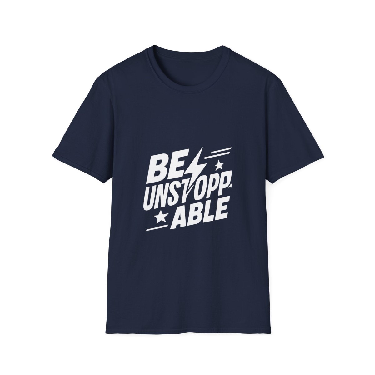 Be Unstoppable | Resilience Tee - Positivity Prints