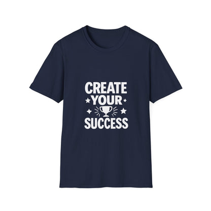 Create Your Success | Success Mindset Tee - Positivity Prints